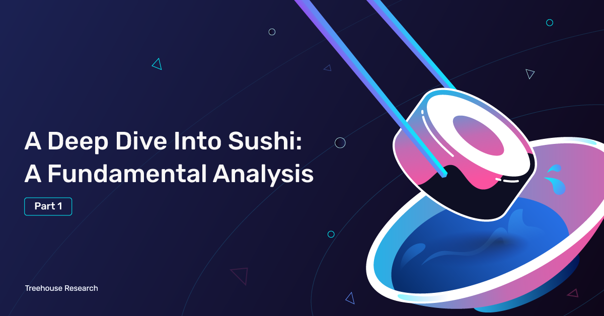 A Deep Dive into Sushi: Otoro for Breakfast—A Fundamental Analysis (Part 1)